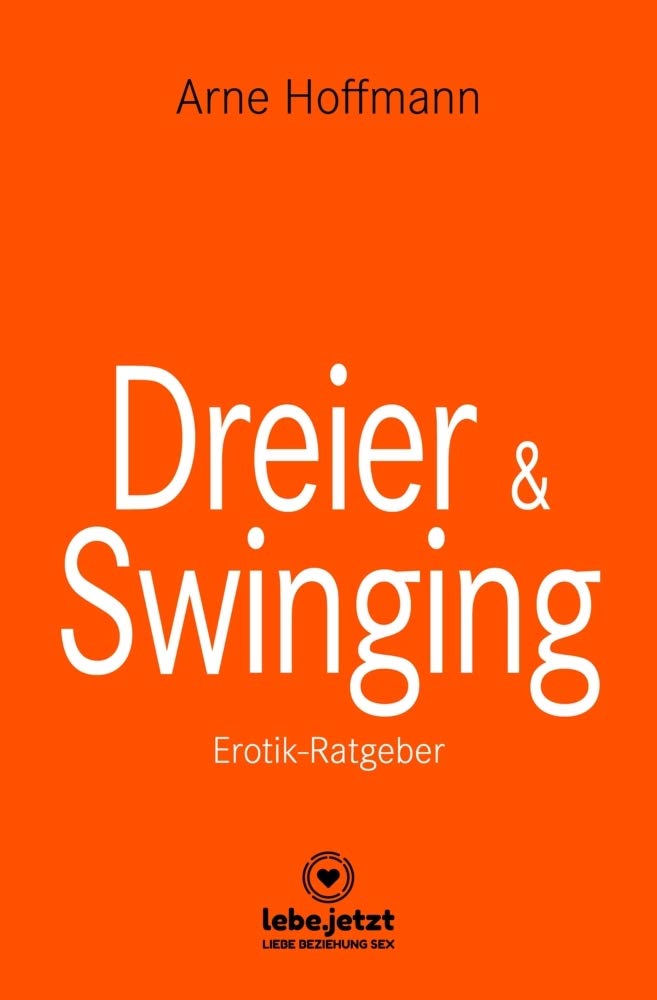 Product Image: Dreier & Swinging | Erotischer Ratgeber