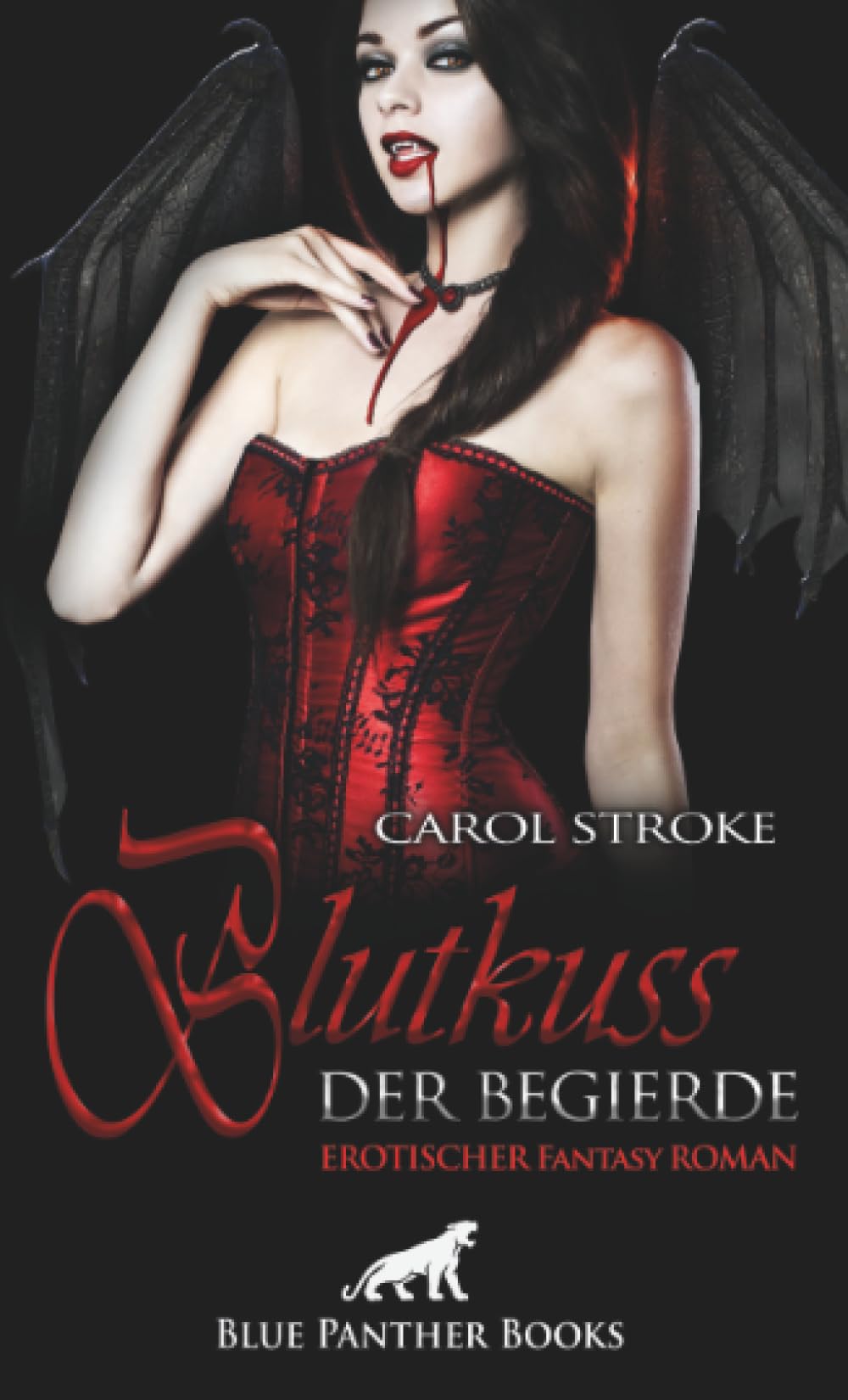 Blutkuss der Begierde | Erotischer Fantasy Roman: Ist damit ihr Schicksal besiegelt? (Erotik Fantasy Romane) Contemporary literature