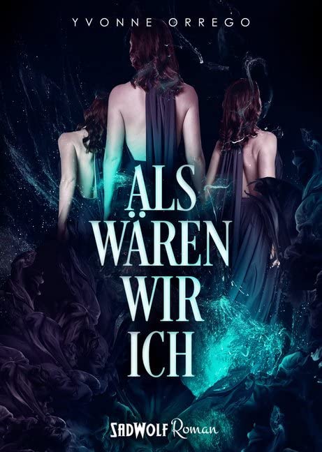 Als wären wir ich Dark Fantasy