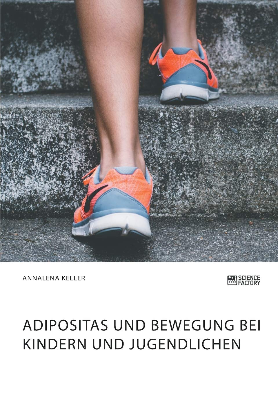 Adipositas und Bewegung bei Kindern und Jugendlichen Health, Nutrition & Fitness