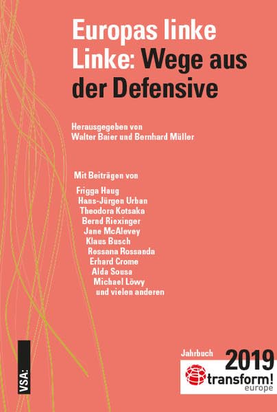 Europas linke Linke: Wege aus der Defensive Business, Finance & Career