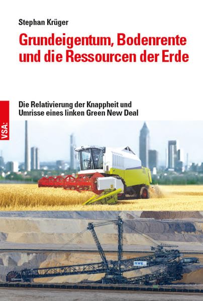 Grundeigentum, Bodenrente und die Ressourcen der Erde book