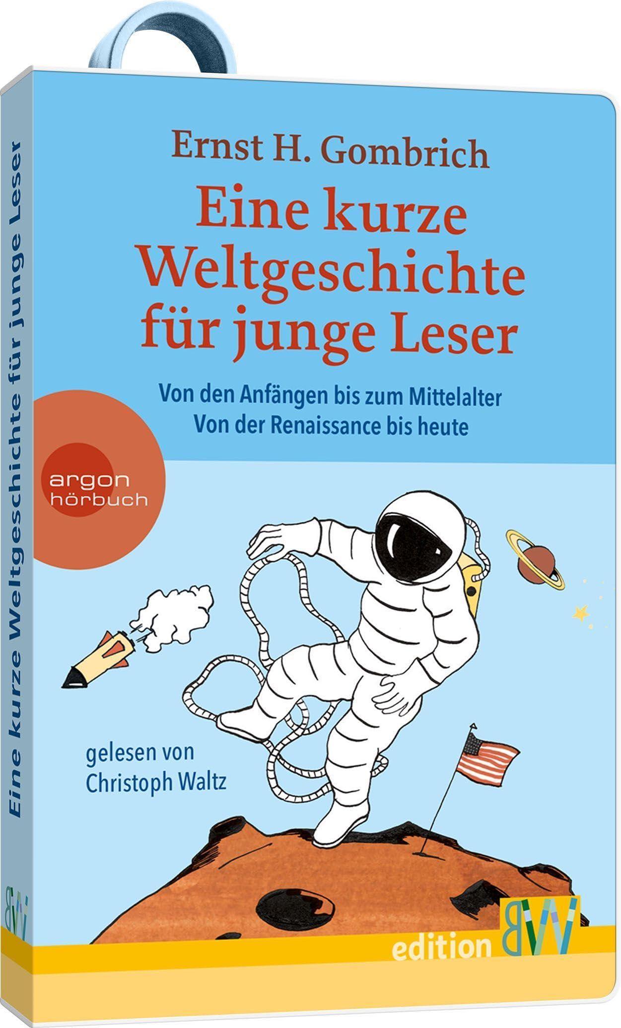 Eine kurze Weltgeschichte für junge Leser: Von den Anfängen bis zum Mittelalter und Von der Renaissance bis heute Politics & History
