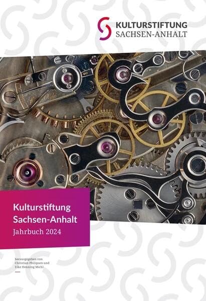 Kulturstiftung Sachsen-Anhalt Jahrbuch 2024 Law