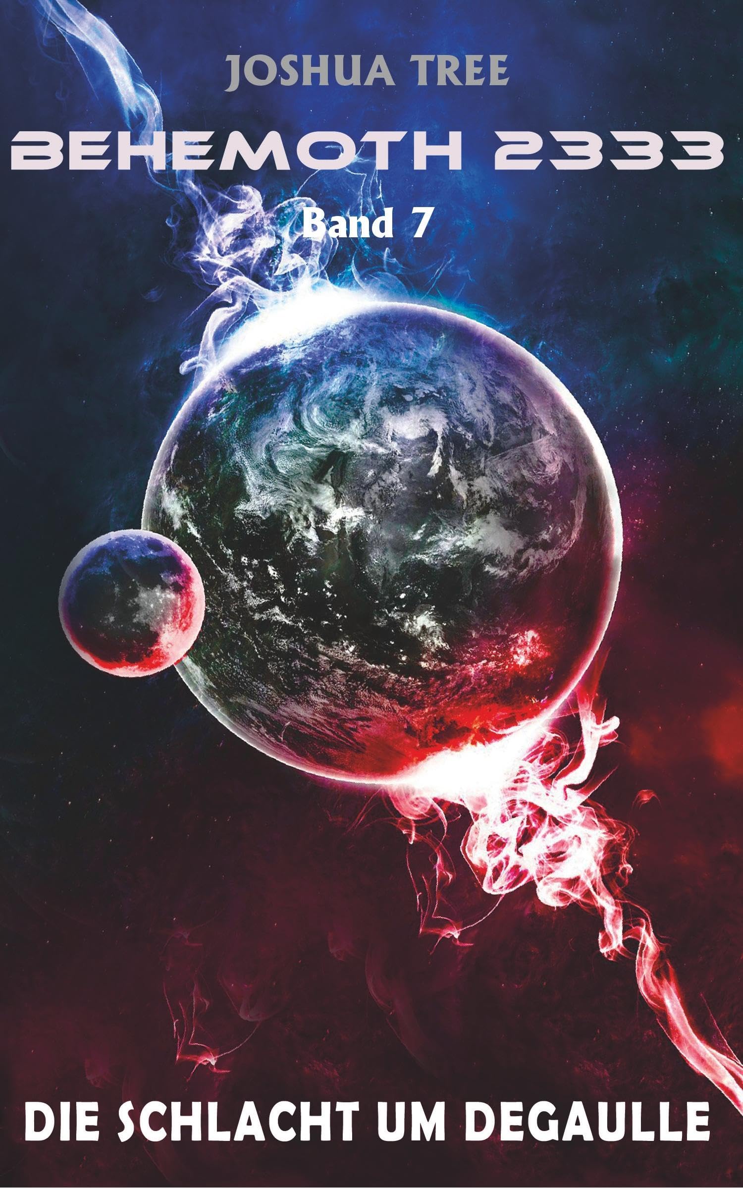 Behemoth 2333 - Band 7: Die Schlacht um DeGaulle Contemporary literature