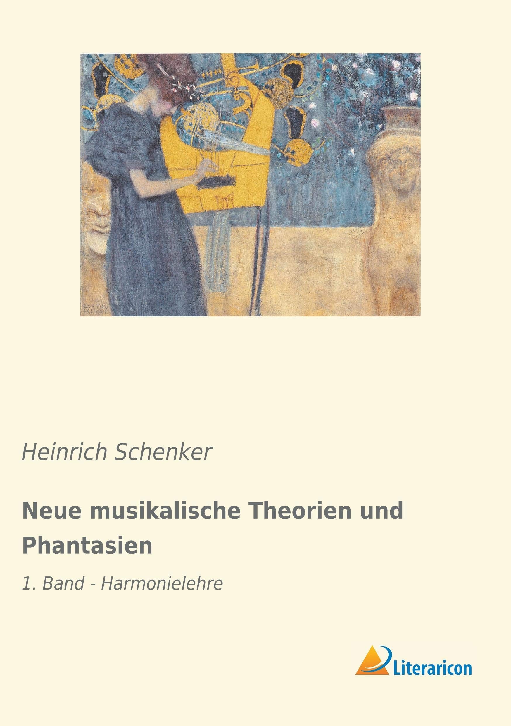 Neue musikalische Theorien und Phantasien: 1. Band - Harmonielehre Arts & Music