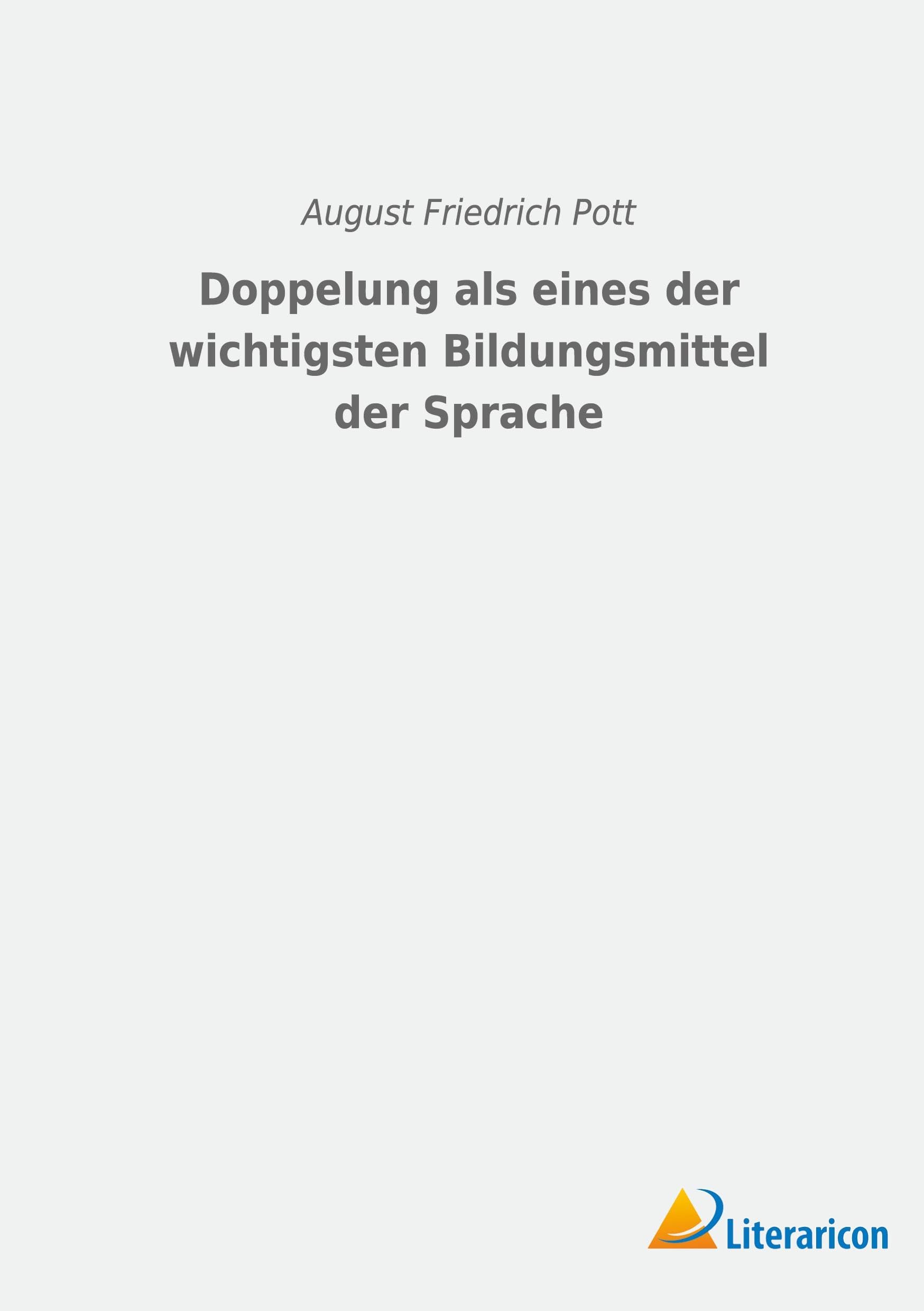 Doppelung als eines der wichtigsten Bildungsmittel der Sprache Books