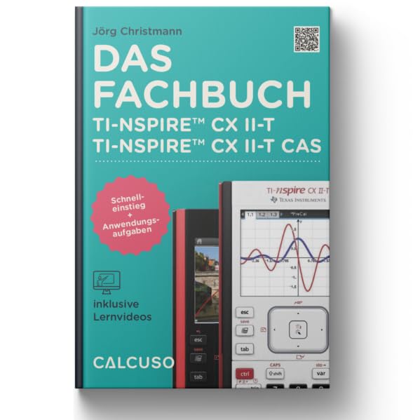 Das Fachbuch zum TI-Nspire CX II-T & II-T CAS Study Guides