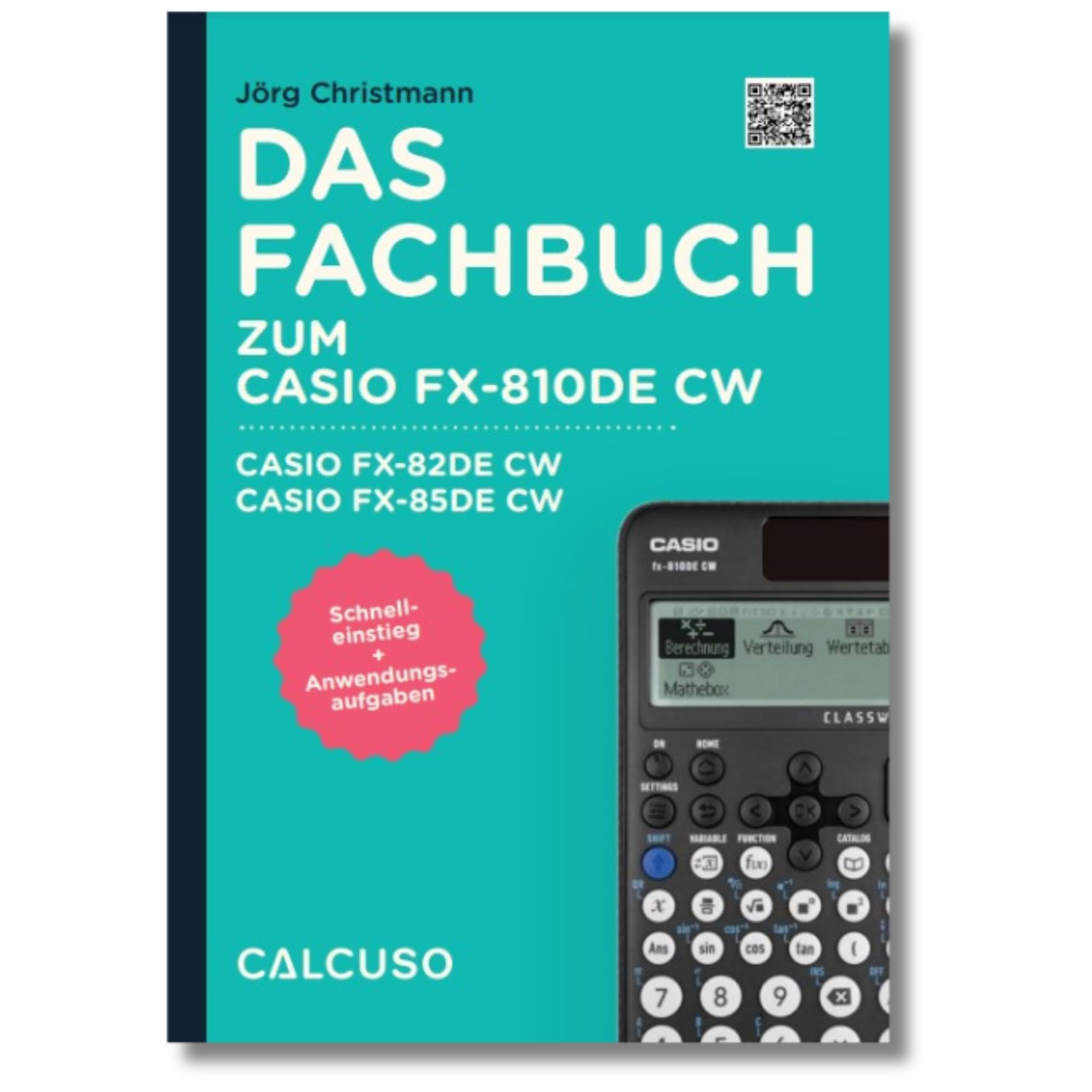 Fachbuch zum Taschenrechner Casio FX-810DE CW, Casio FX-82DE CW, Casio FX-85DE CW Study Guides
