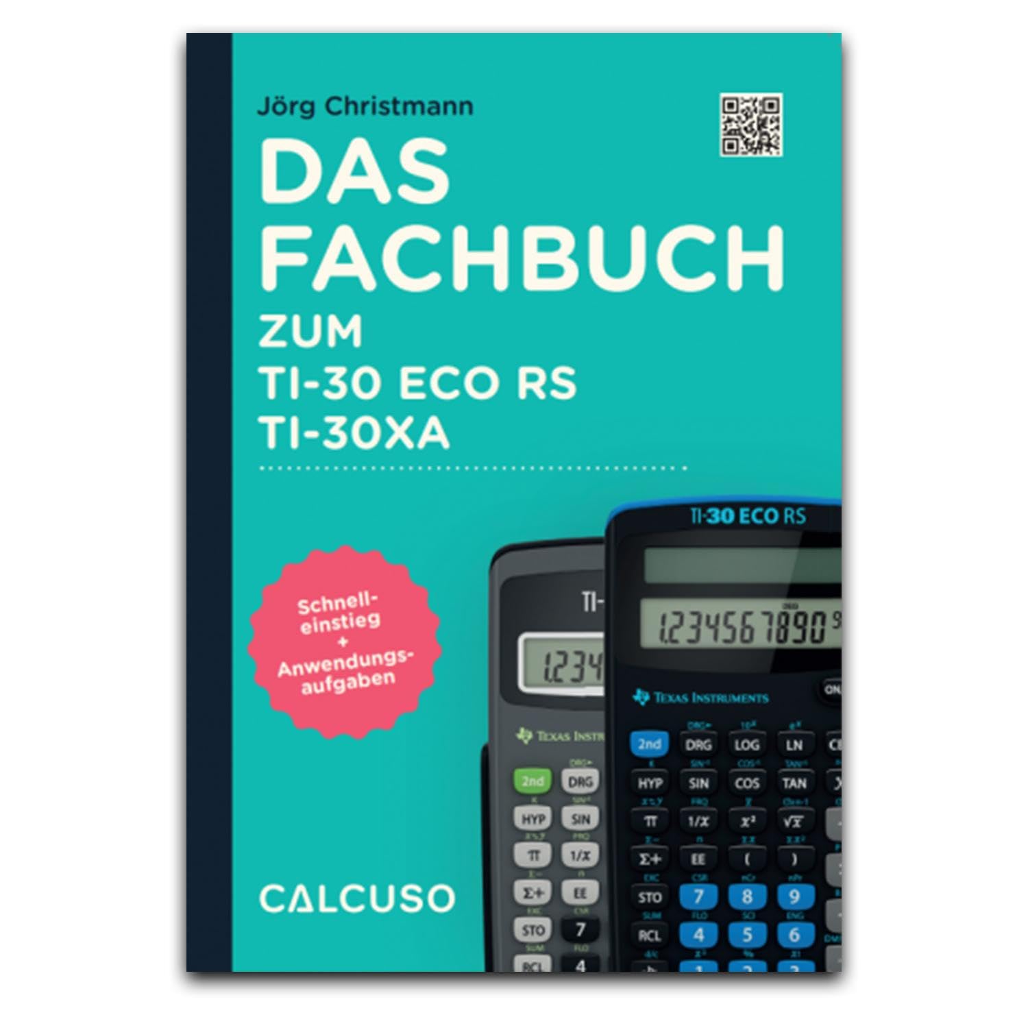 Das Fachbuch zum TI-30 ECO RS / TI-30XA Study Guides