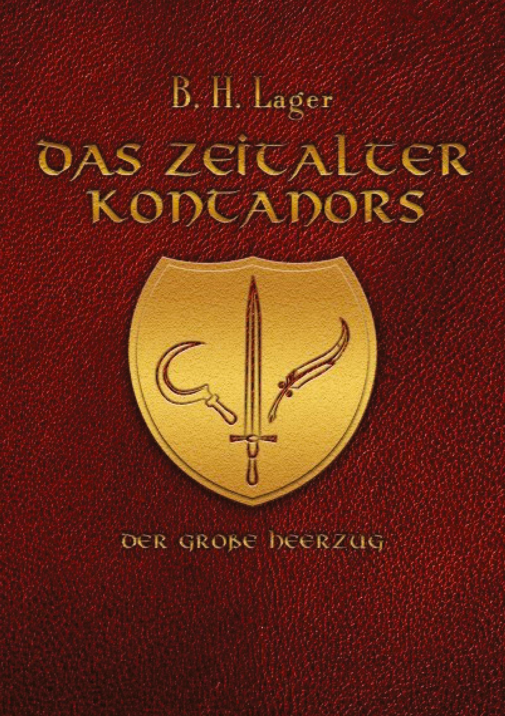Das Zeitalter des Kontanors: Der große Heerzug Romance