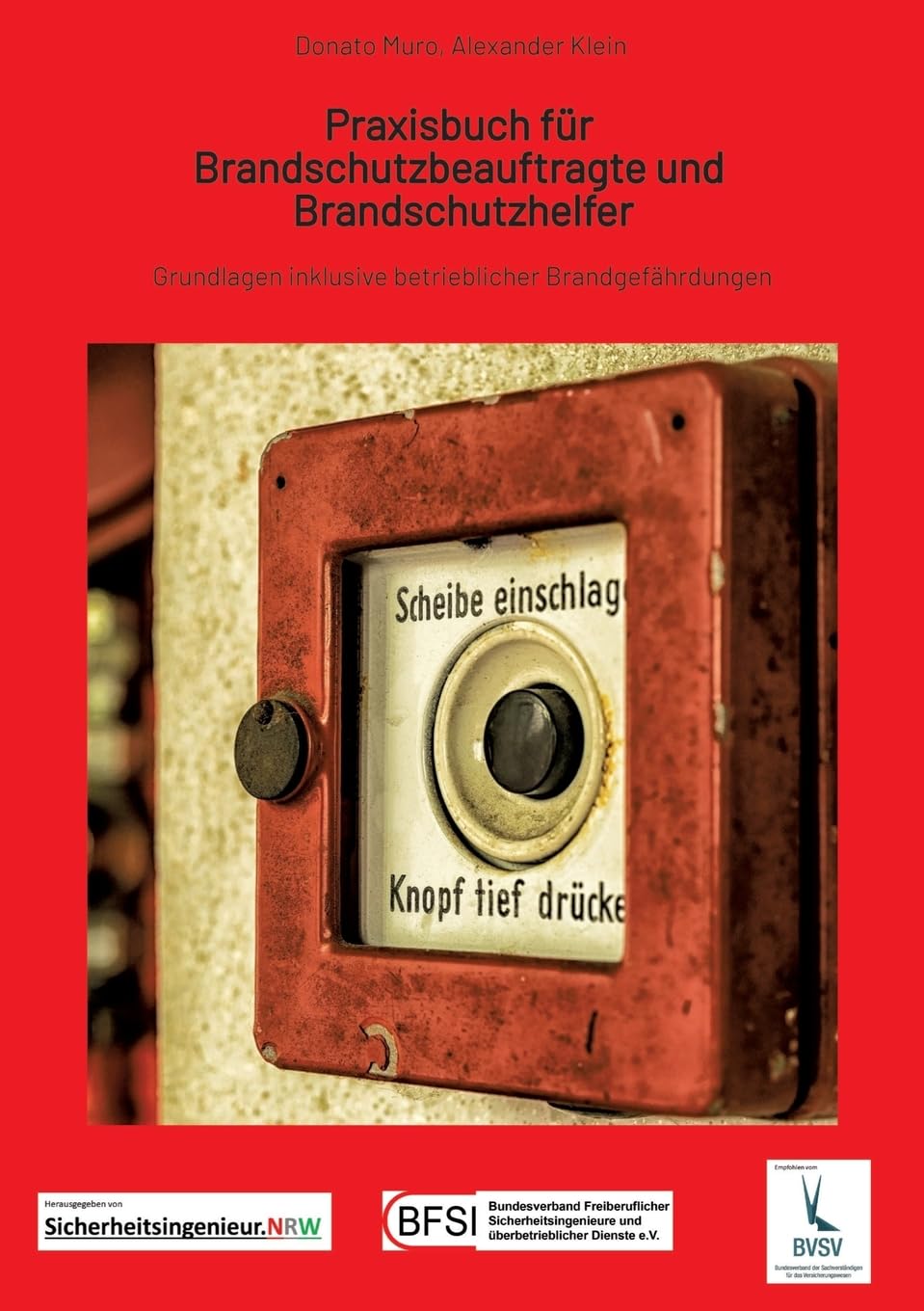 Praxisbuch für Brandschutzbeauftragte & Brandschutzhelfer Business, Finance & Career