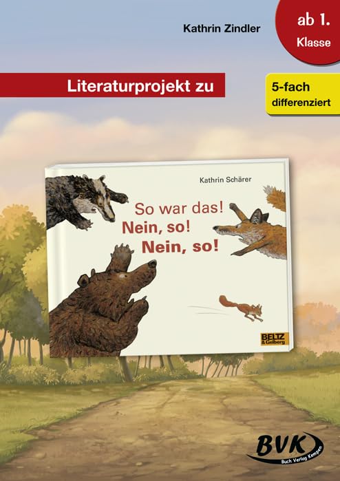 Literaturprojekt zu So war das! Nein, so! Nein, so! Professional & Reference Books