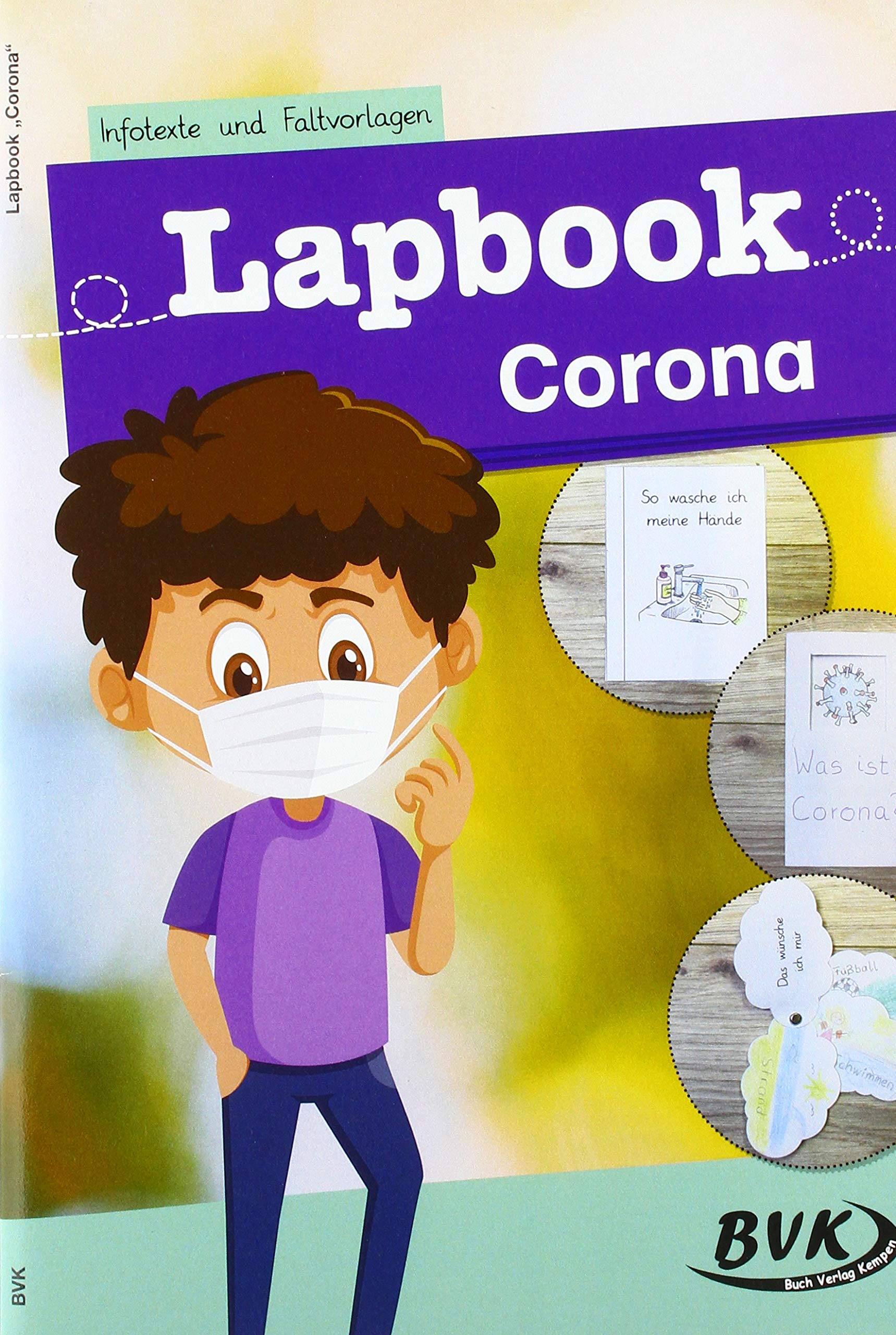 Lapbook Corona: Infotexte und Faltvorlagen (BVK Lapbooks) Learning & Reference