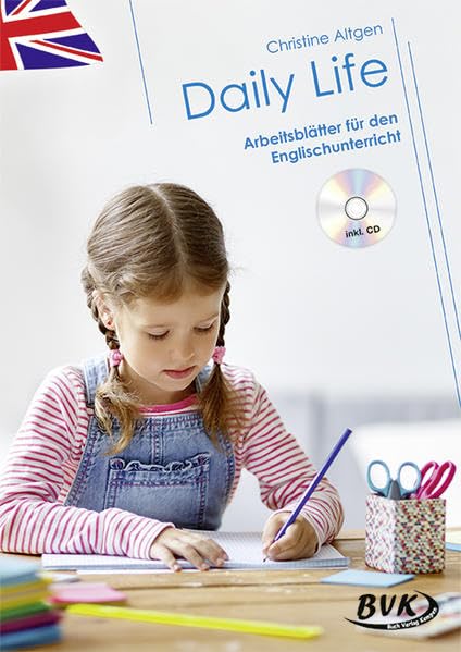 Daily Life - Arbeitsblätter für den Englischunterricht (inkl. Audio) Foreign Languages ​​& Dictionaries
