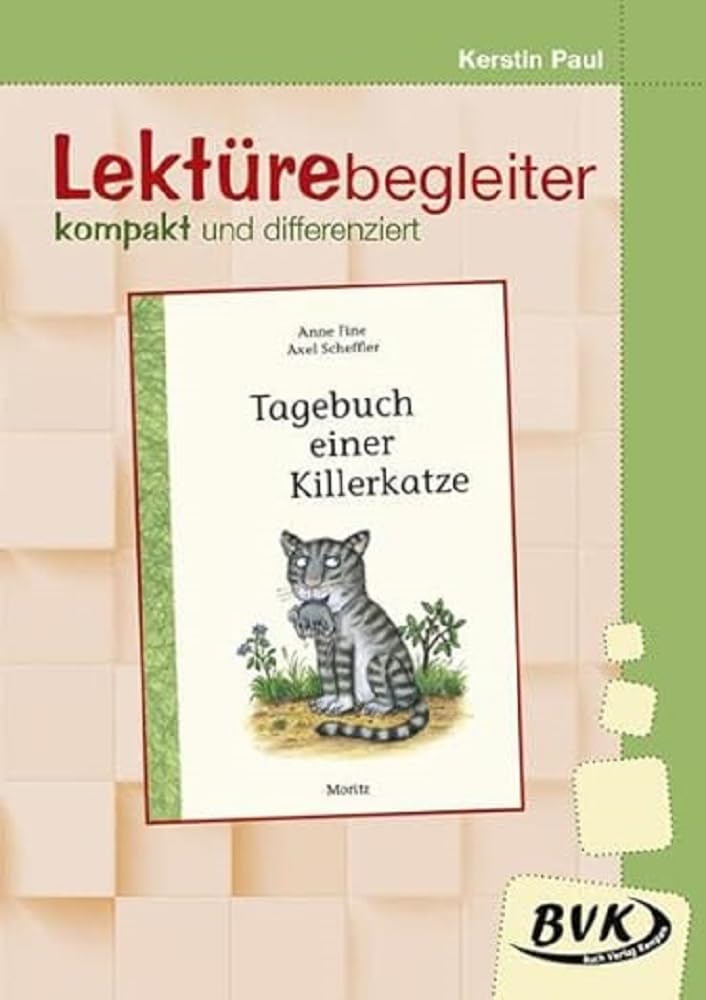 Tagebuch einer Killerkatze - Lektürebegleiter - kompakt und differenziert Professional & Reference Books