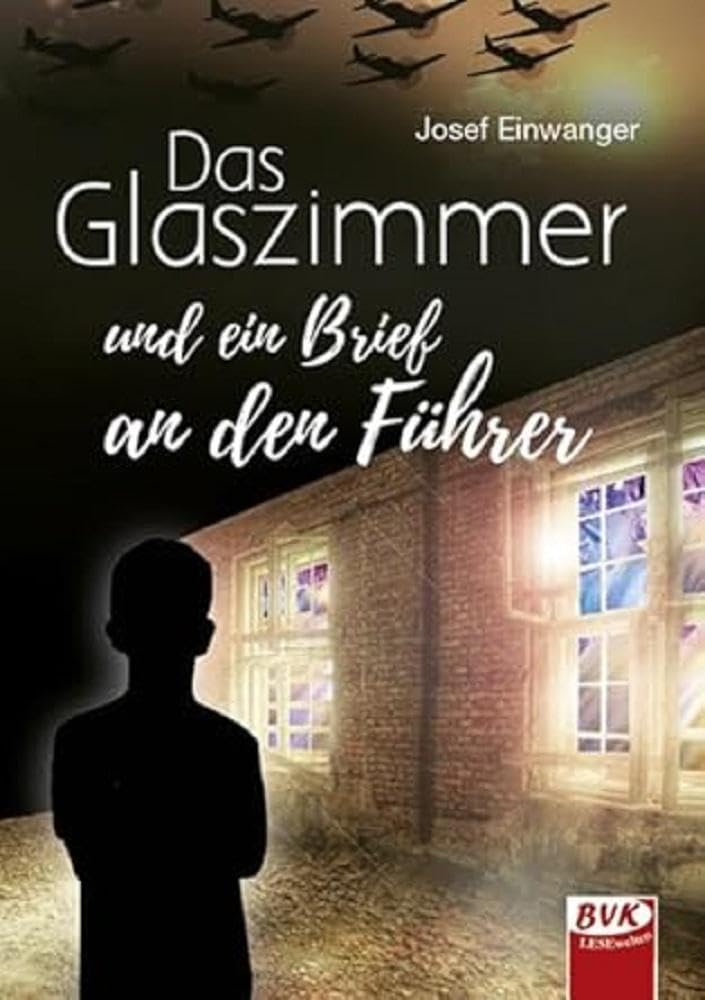 Das Glaszimmer und ein Brief an den Führer Study Guides