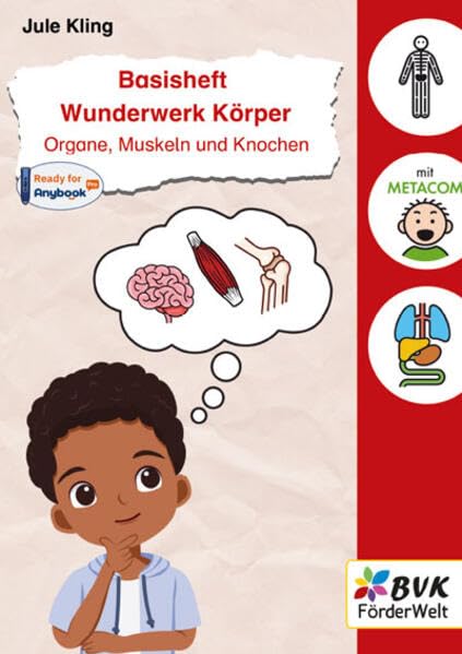 Basisheft Wunderwerk Körper: Organe, Muskeln und Knochen Learning & Reference