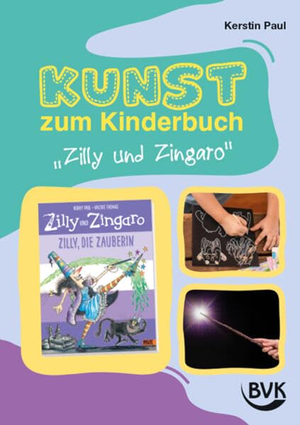 Kunst zum Kinderbuch: Zilly und Zingaro. Zilly, die Zauberin Books