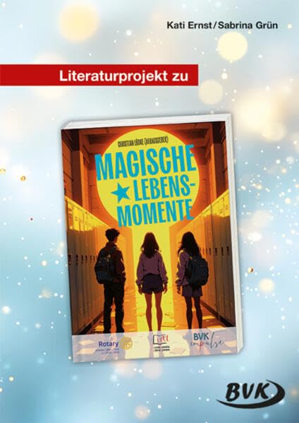 Literaturprojekt zu Magische Lebensmomente Learning & Reference