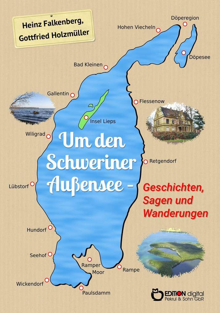 Um den Schweriner Außensee - Geschichten, Sagen und Wanderungen Fairy Tales & Legends