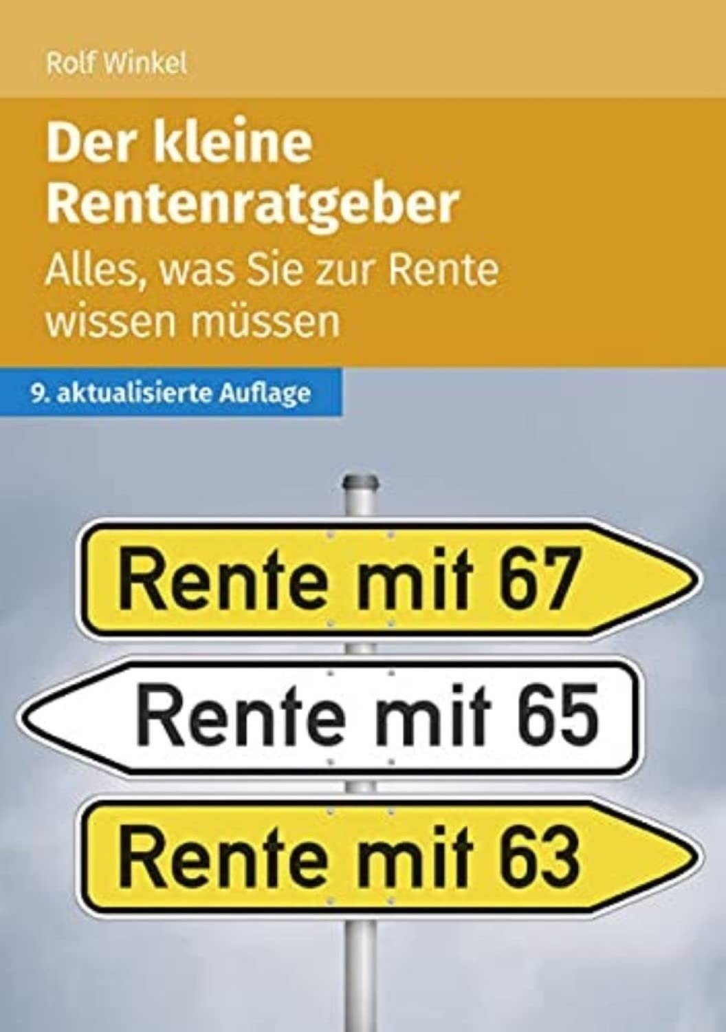 Der kleine Rentenratgeber: Alles, was Sie zur Rente wissen müssen Law