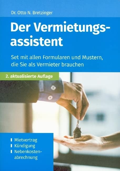Der Vermietungsassistent: Set mit allen Formularen und Mustern, die Sie als Vermieter brauchen (Die Assistenten: Formulare und Muster zu verschiedenen Themen) Law