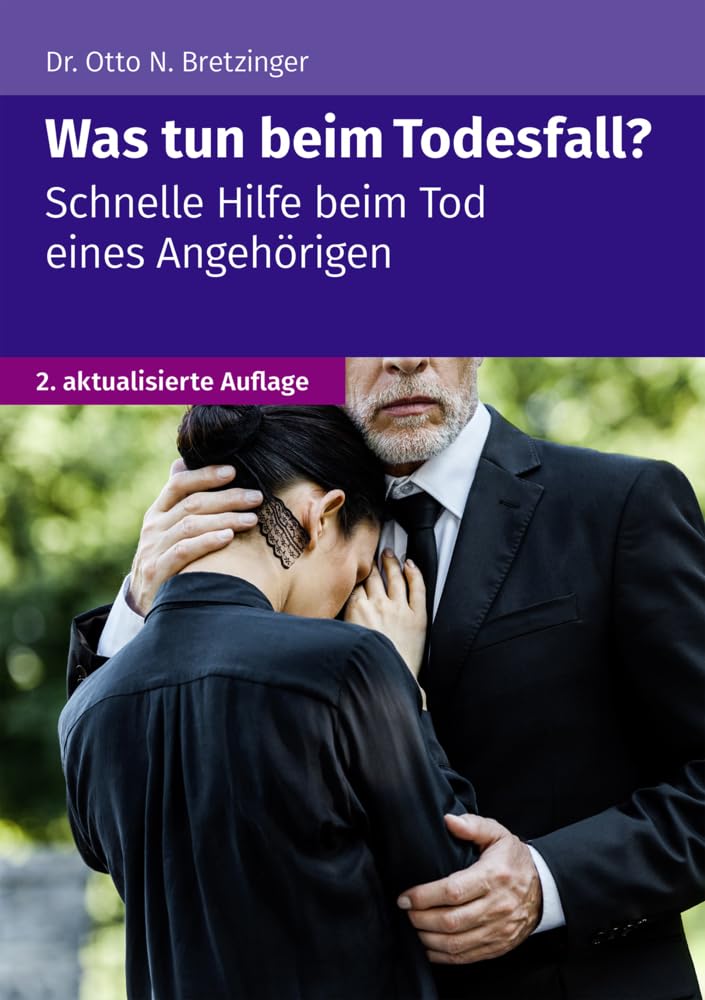 Was tun beim Todesfall?: Schnelle Hilfe beim Tod eines Angehörigen Medicine