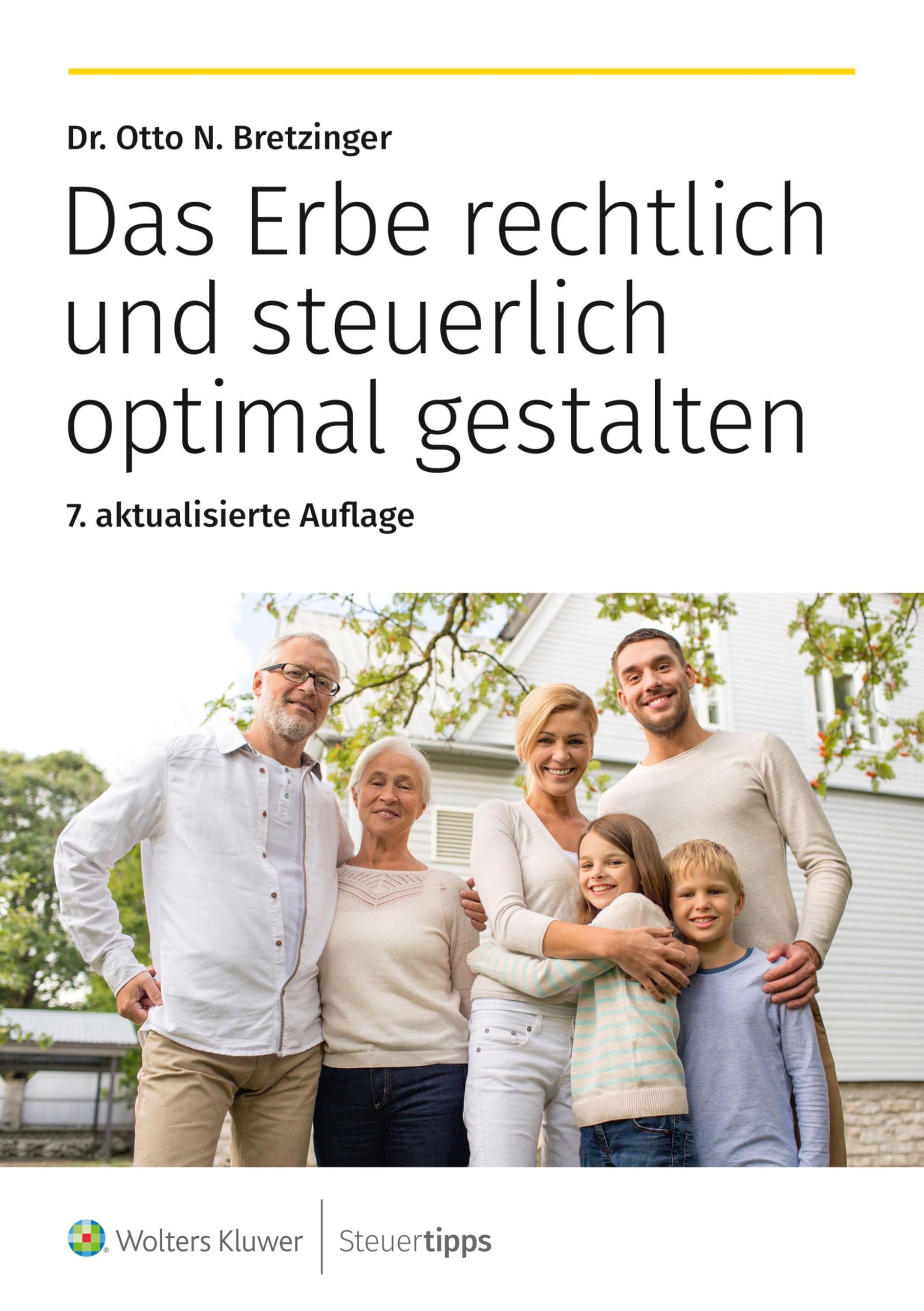 Das Erbe rechtlich und steuerlich optimal gestalten Law