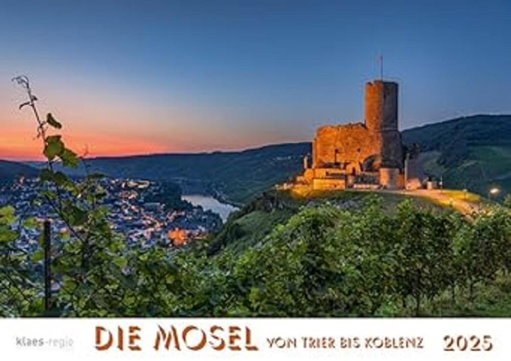 Mosel von Trier bis Koblenz 2025 Bildkalender A4 quer, spiralgebunden Film, Art & Culture