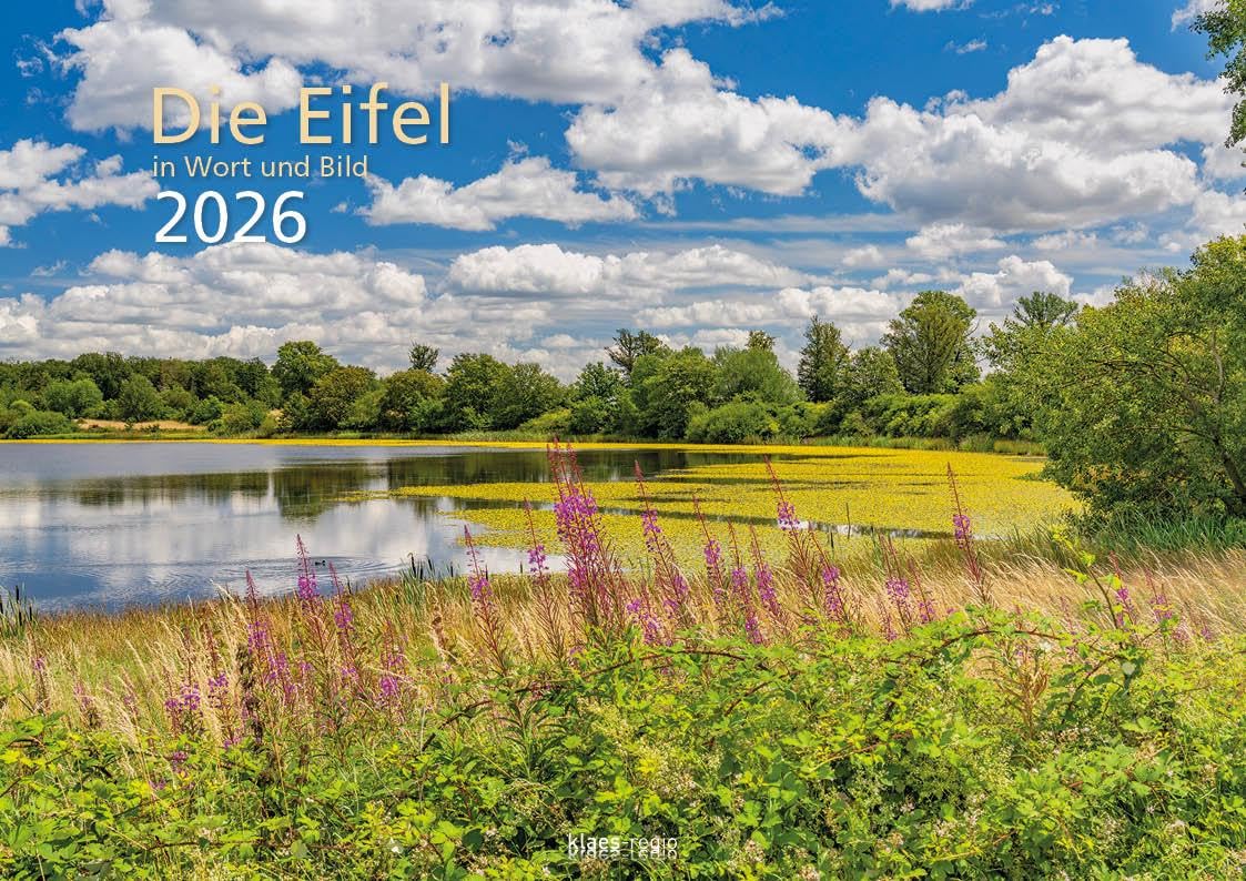 Die Eifel in Wort und Bild 2026 Bildkalender A4 quer, 28 Bilder auf 60 Seiten spiralgebunden Film, Art & Culture