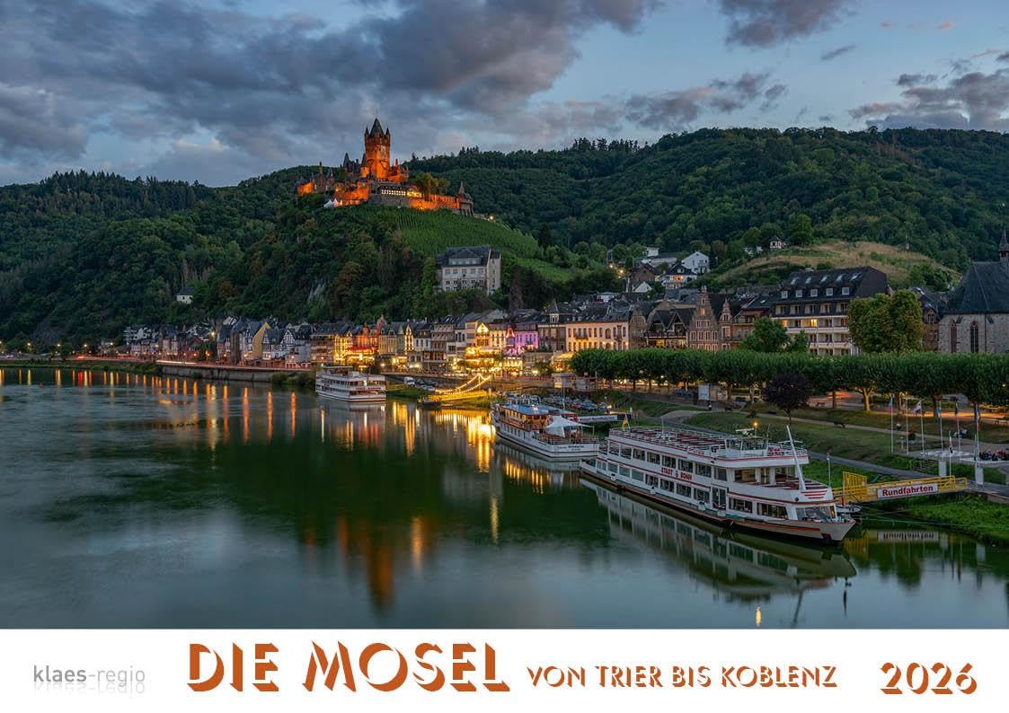 Mosel von Trier bis Koblenz 2026 Bildkalender A4 quer, spiralgebunden Film, Art & Culture
