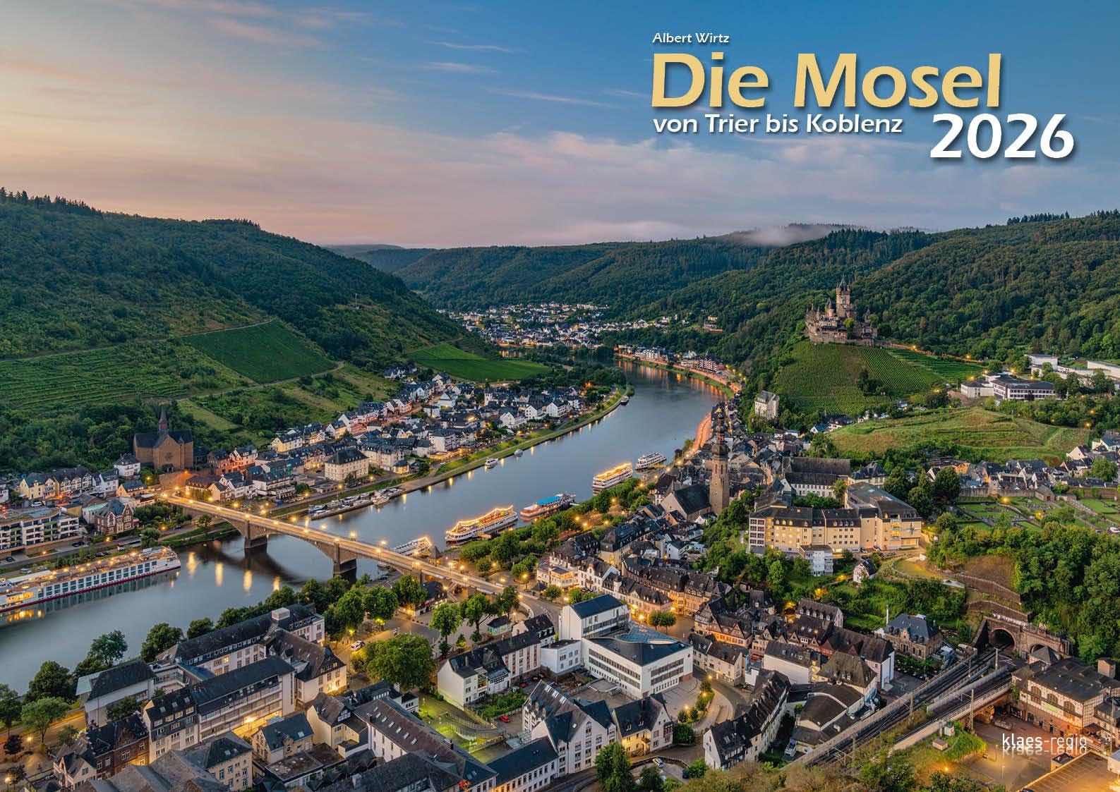 Die Mosel von Trier bis Koblenz 2026 Bildkalender A3 Spiralbindung Film, Art & Culture