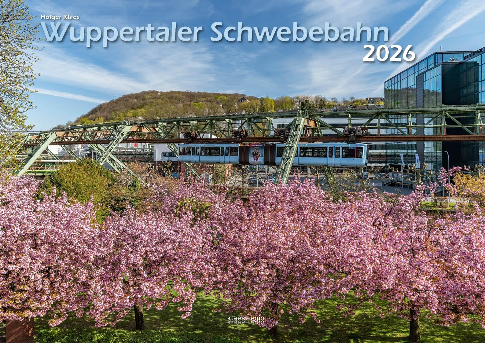 Wuppertaler Schwebebahn 2026 Bildkalender A3 Spiralbindung Film, Art & Culture