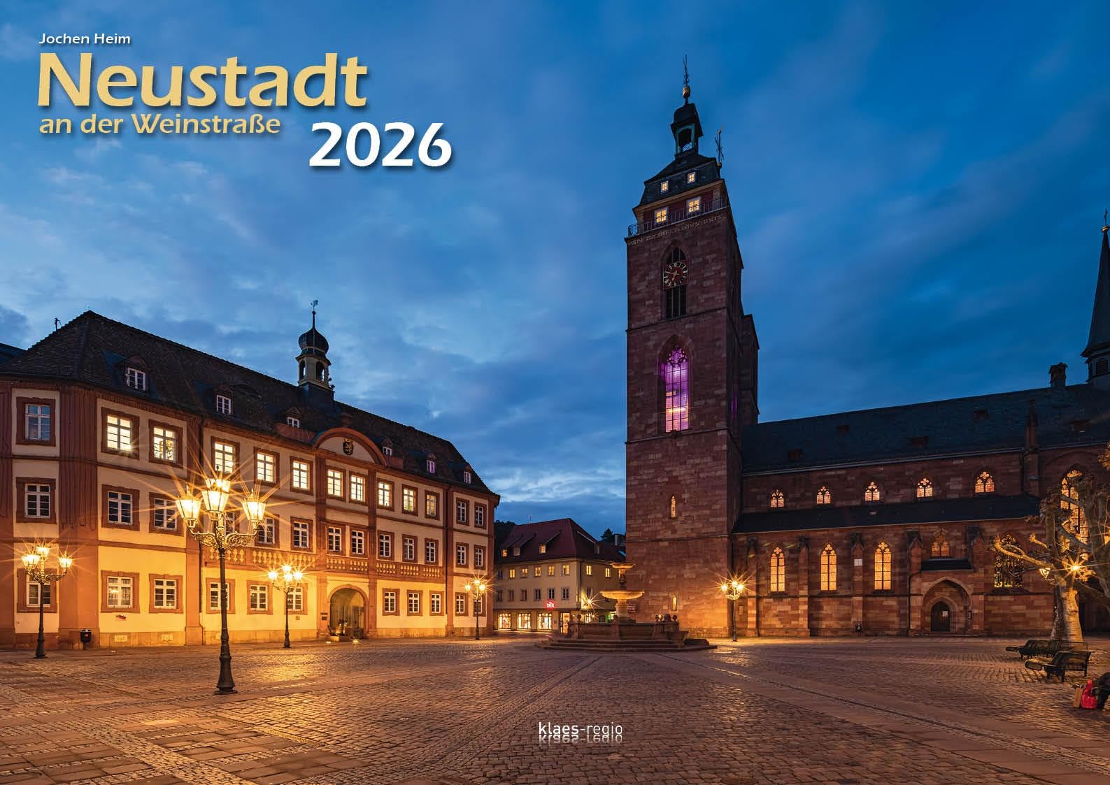 Neustadt a. d. Weinstraße 2026 Bildkalender A3 Spiralbindung Film, Art & Culture