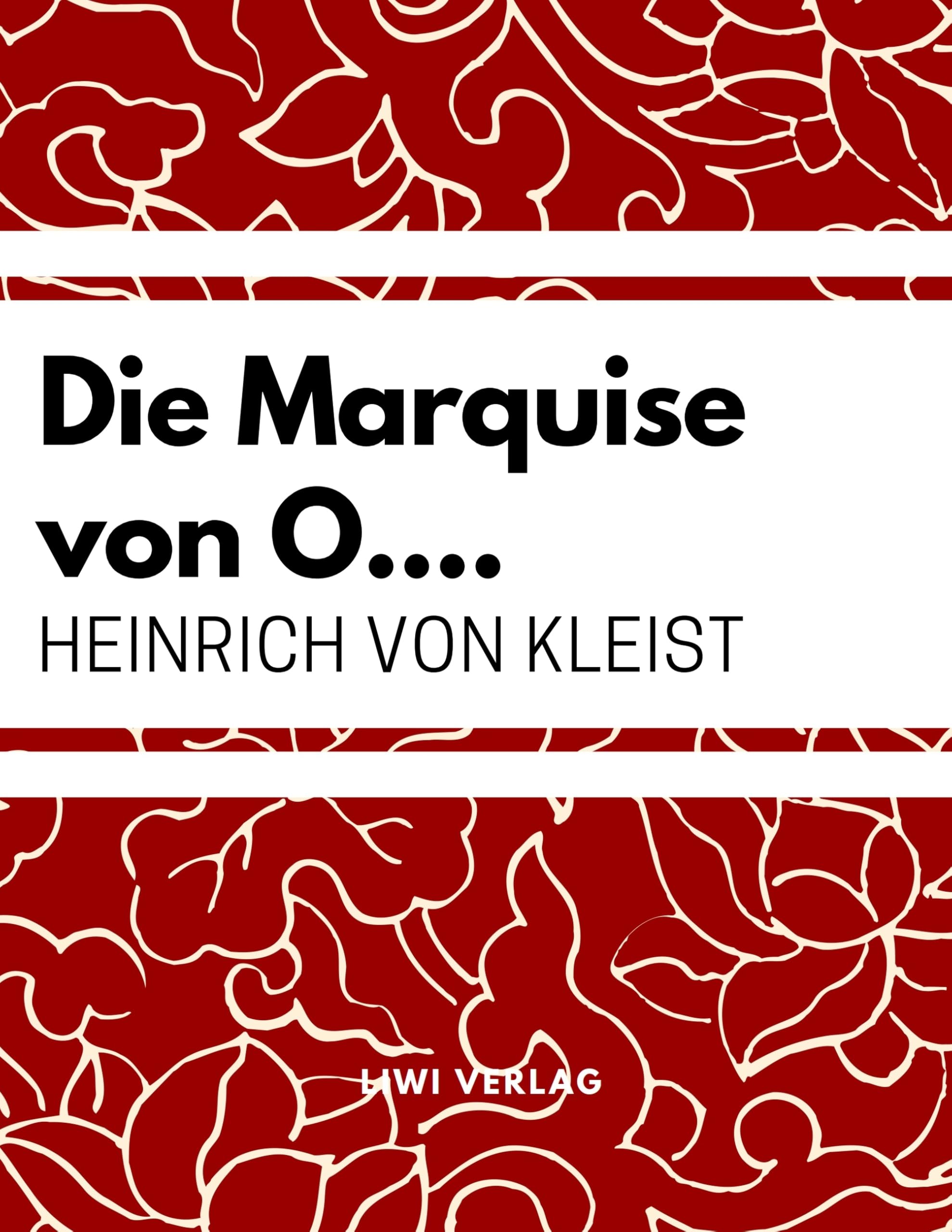 Die Marquise von O.... Essays & Short Stories