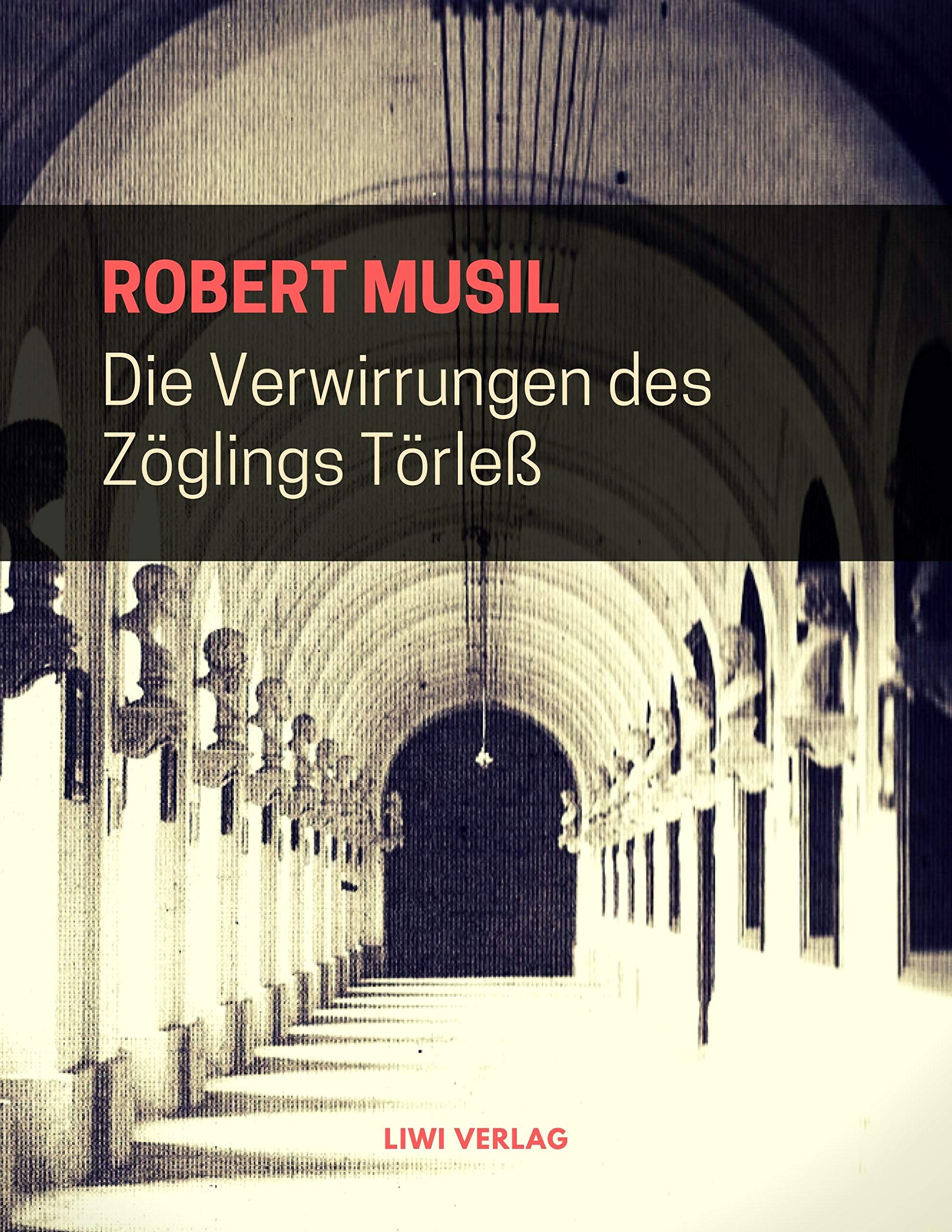 Die Verwirrungen des Zöglings Törleß Classics