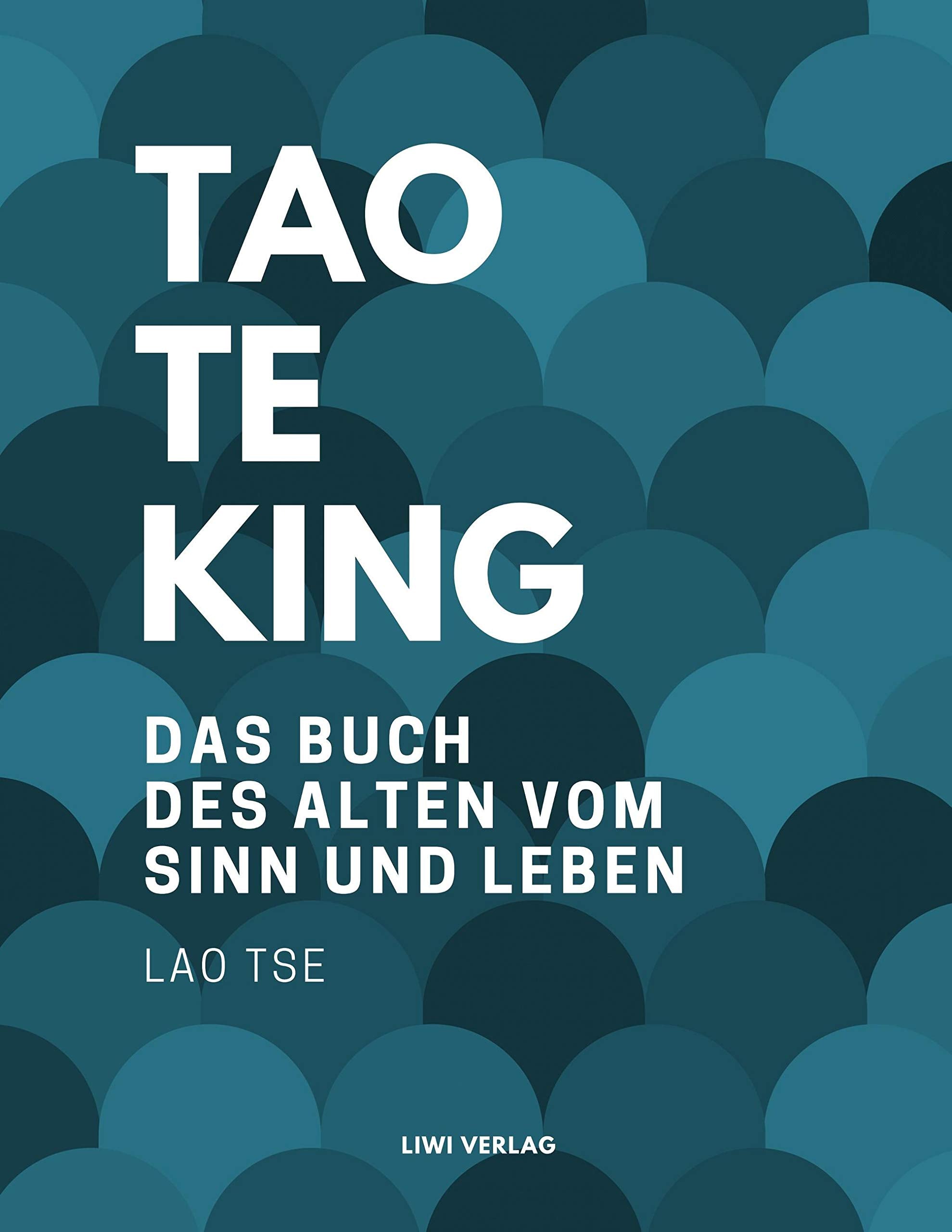 Tao Te King. Das Buch des alten vom Sinn und Leben Philosophy