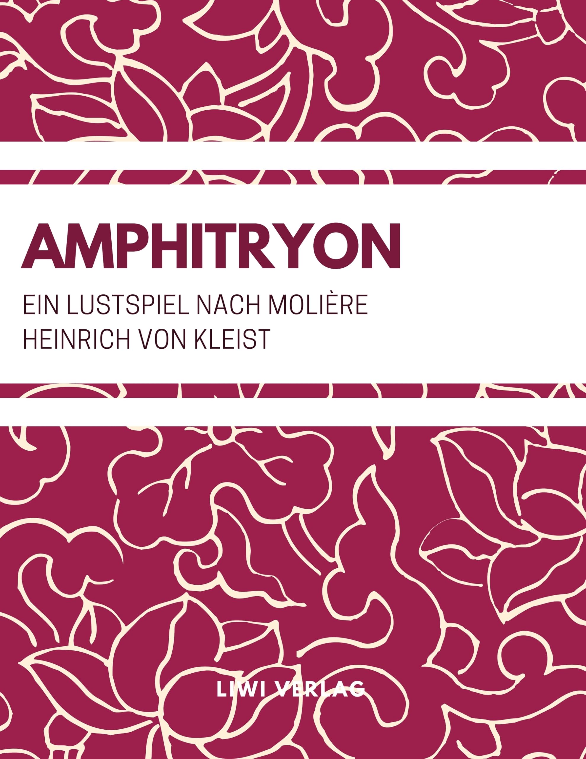 Amphitryon (Ein Lustspiel nach Molière) Classics