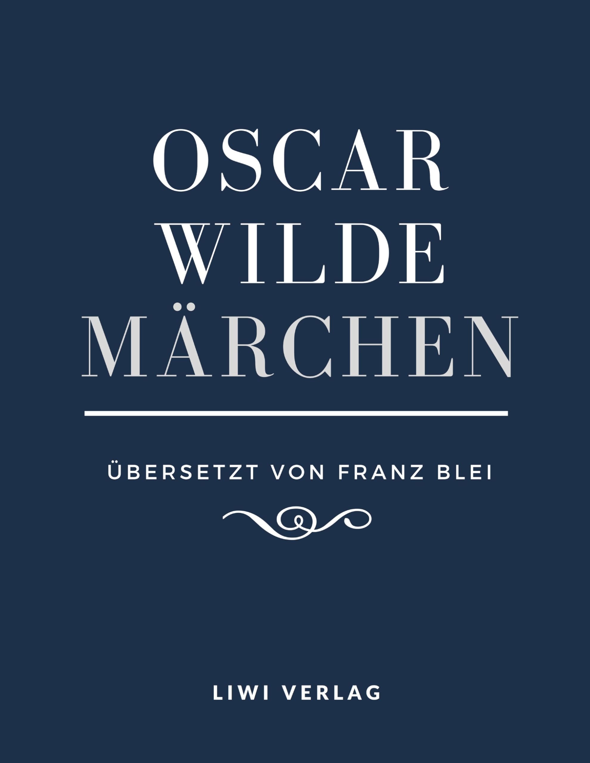 Märchen (Übersetzt von Franz Blei) Contemporary literature