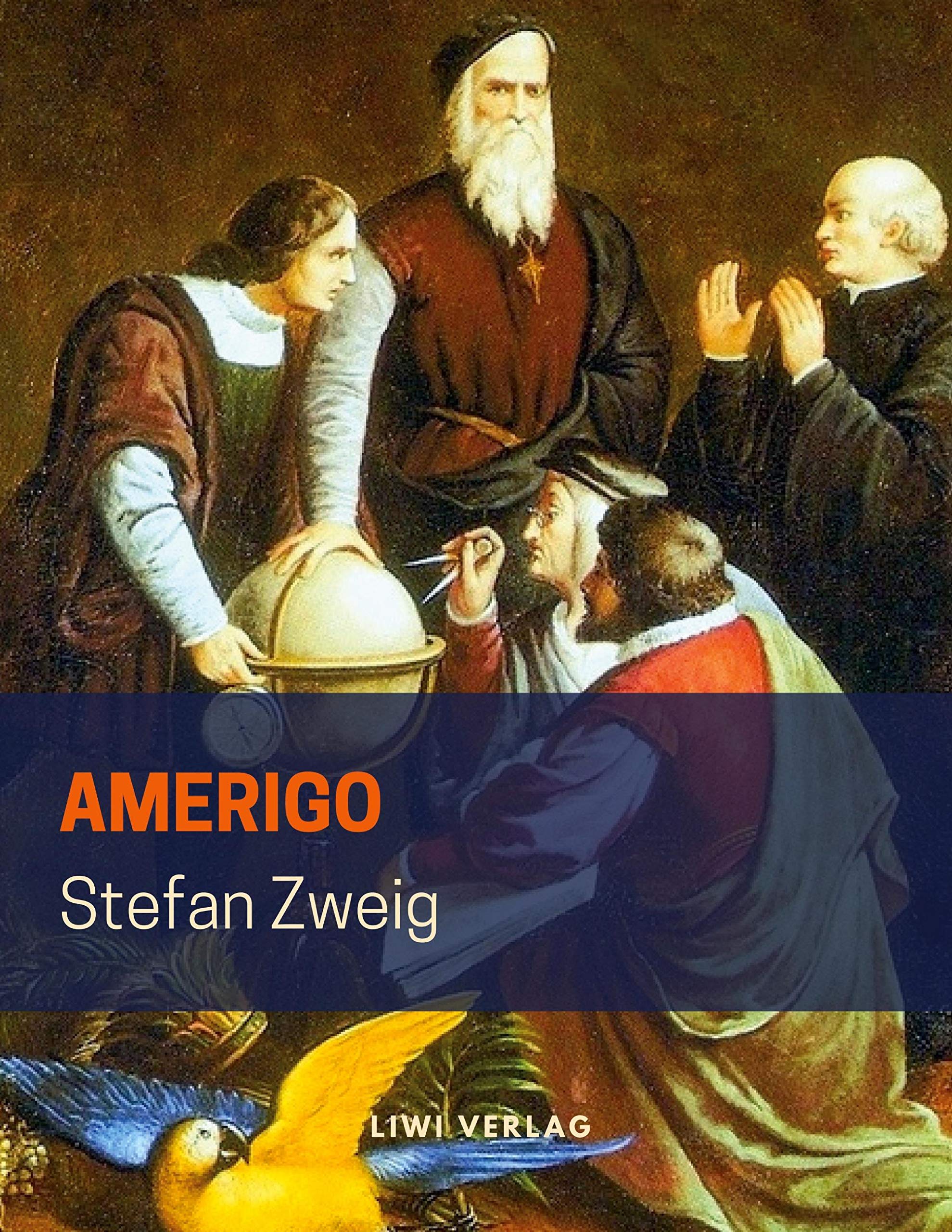 Amerigo. Die Geschichte eines historischen Irrtums Classics