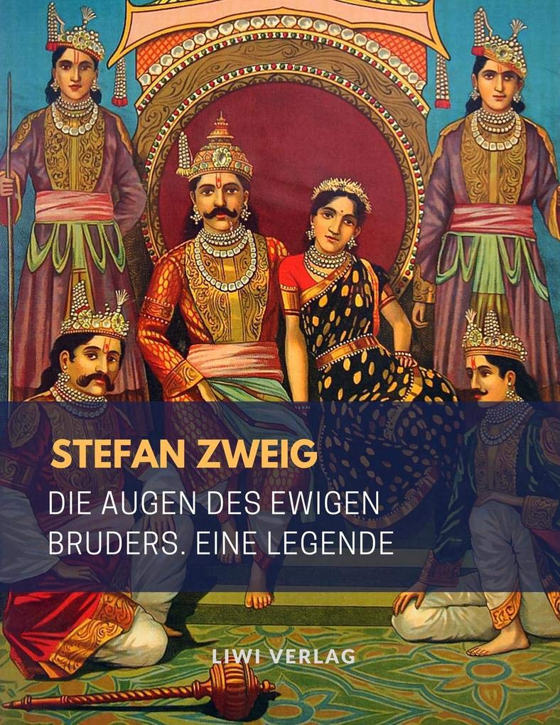 Die Augen des ewigen Bruders. Eine Legende Essays & Short Stories