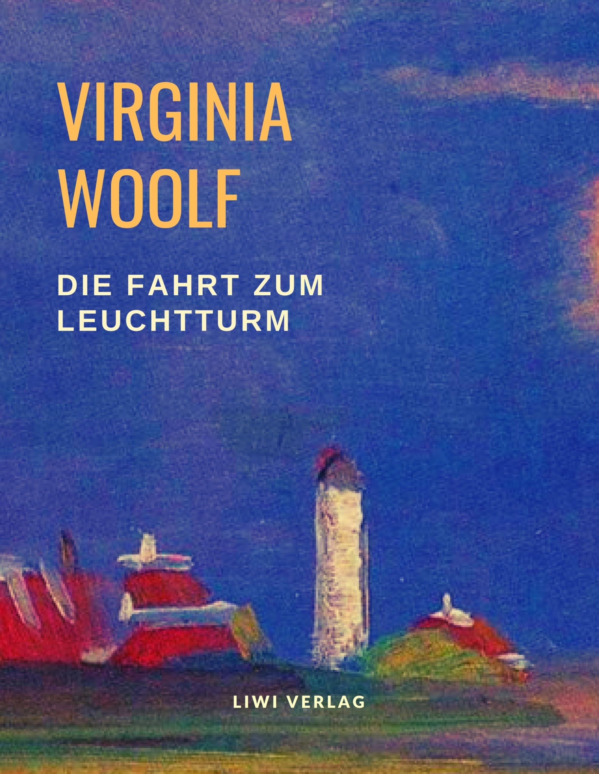 Die Fahrt zum Leuchtturm book