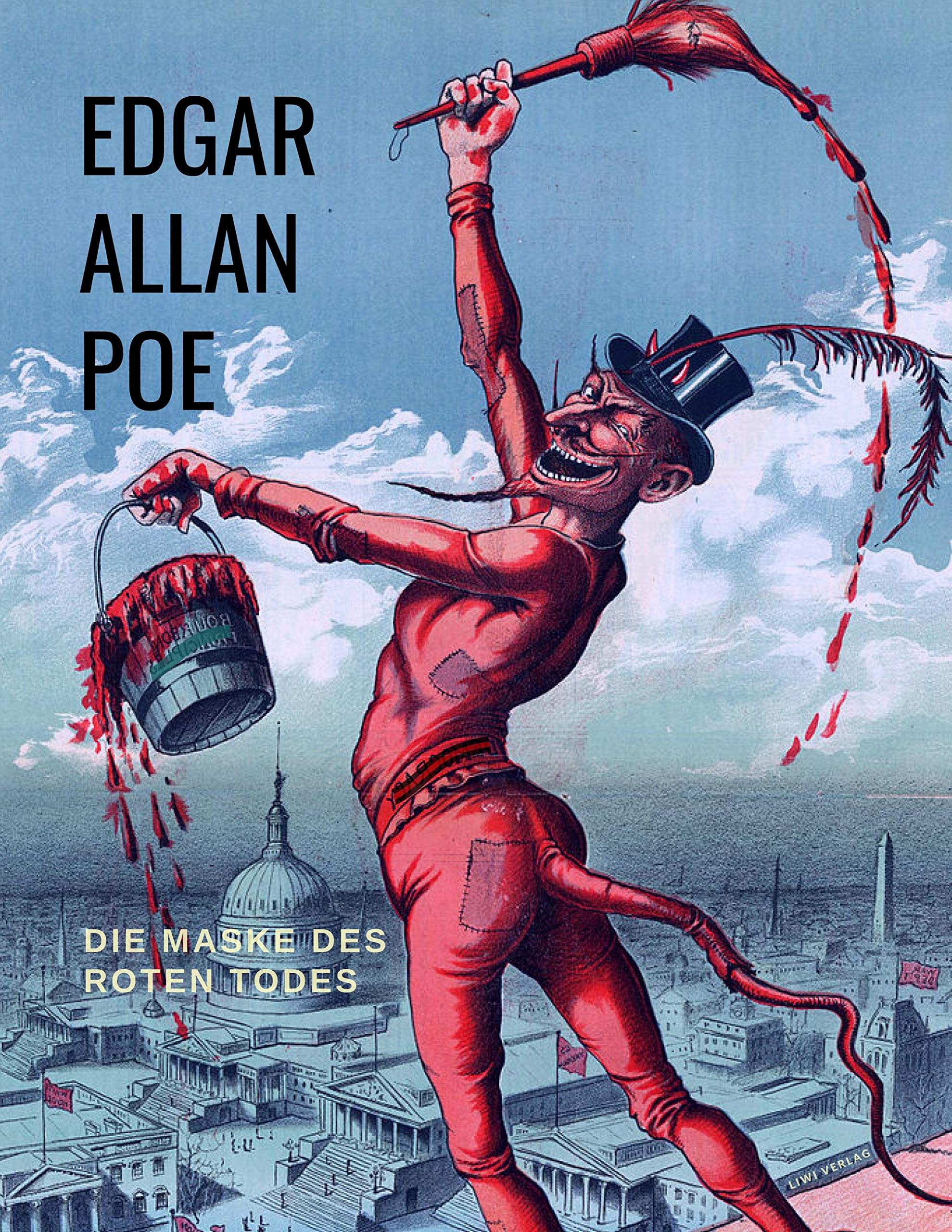 Die Maske des roten Todes: Unheimliche Geschichten Classics