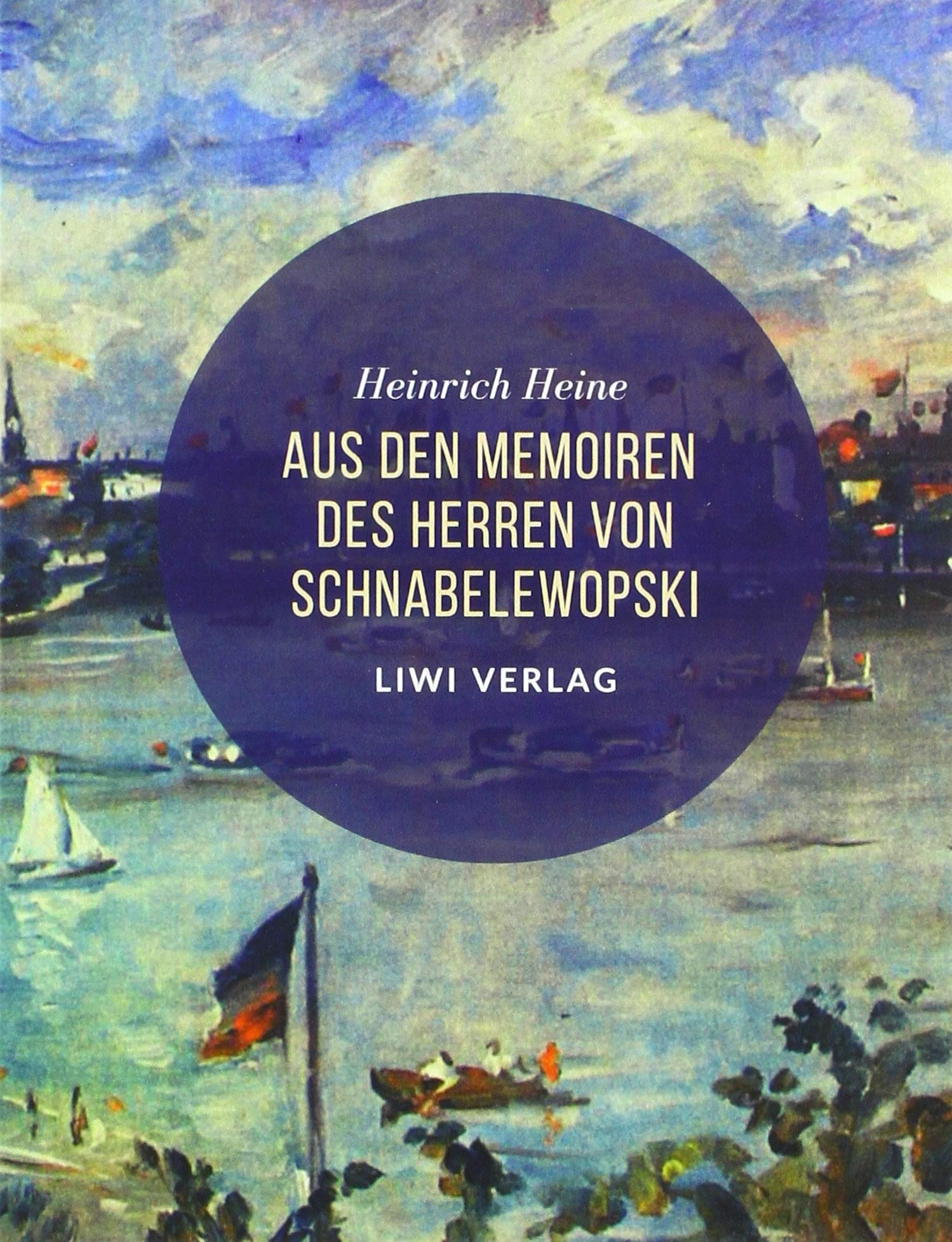 Aus den Memoiren des Herren von Schnabelewopski Classics