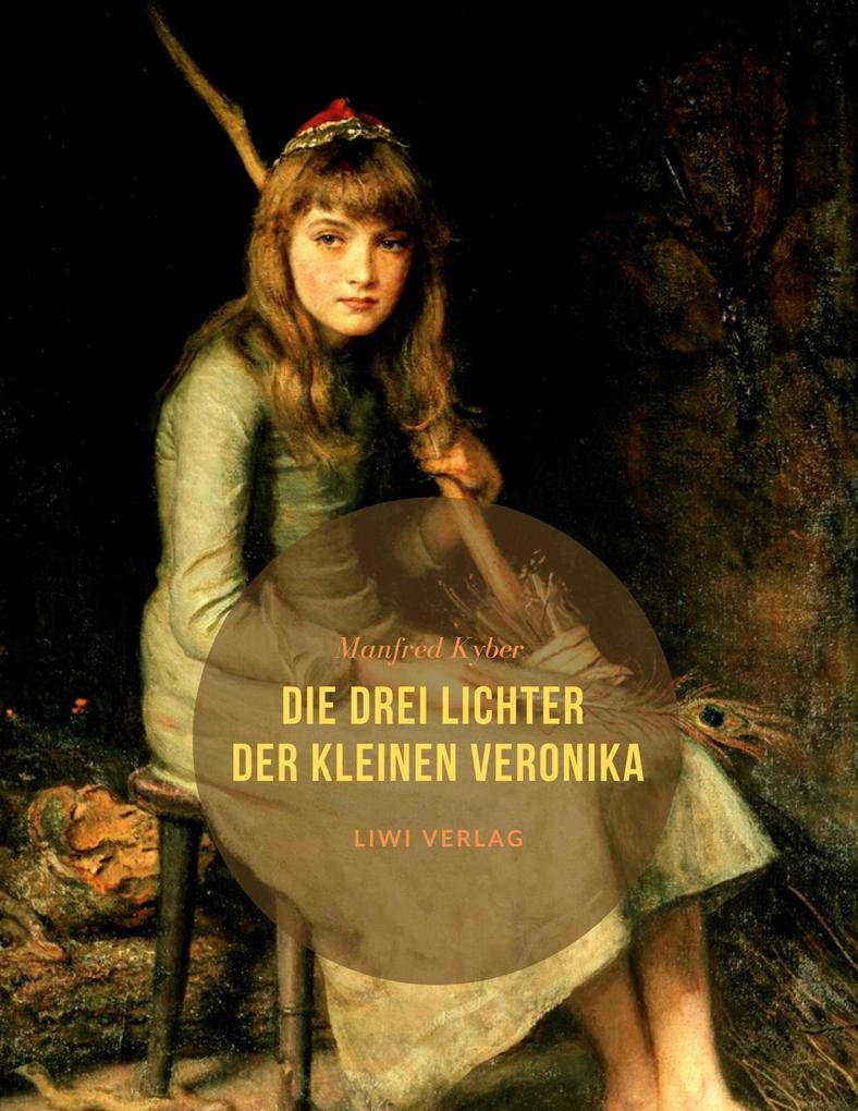 Die drei Lichter der kleinen Veronika Classics