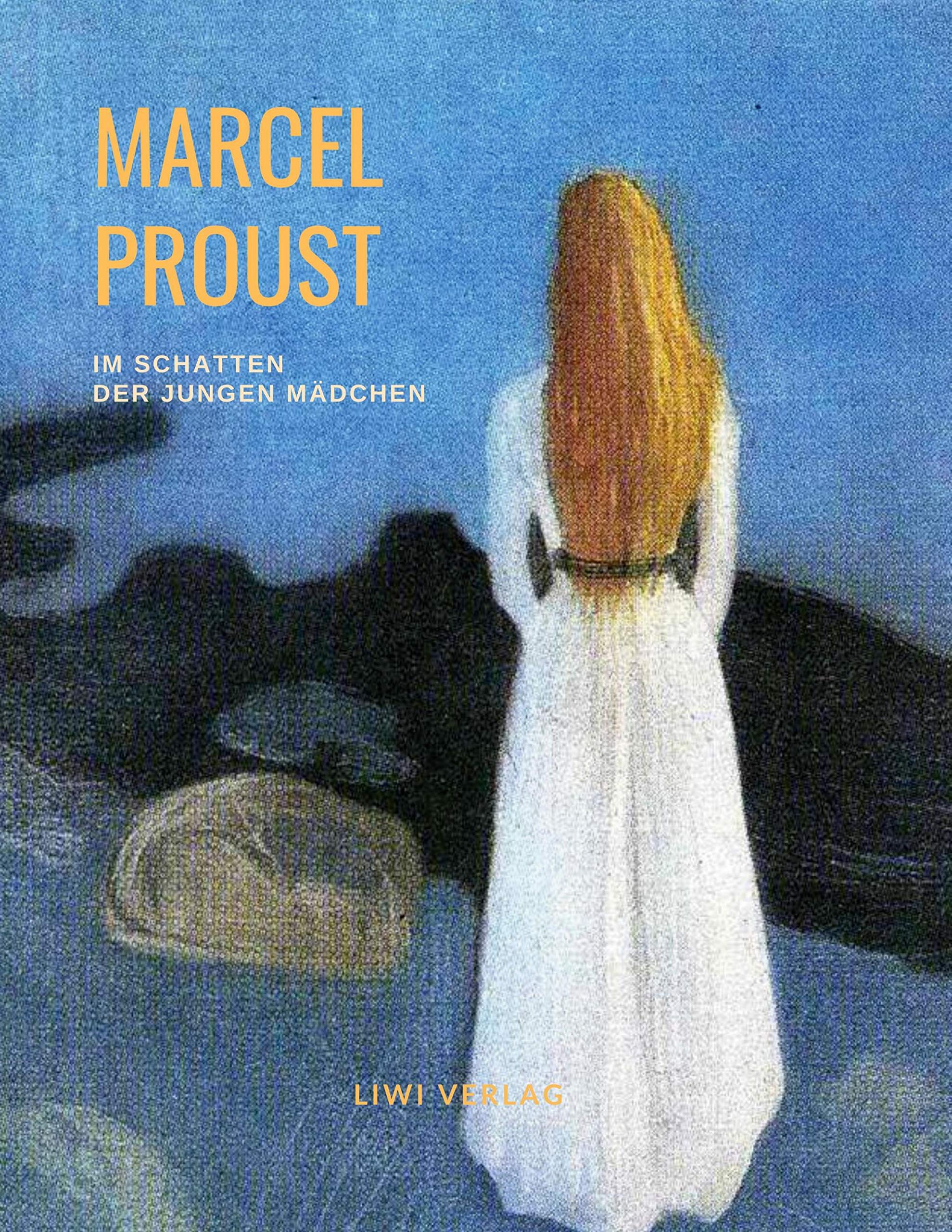 Im Schatten der jungen Mädchen: Auf den Spuren der verlorenen Zeit Contemporary literature