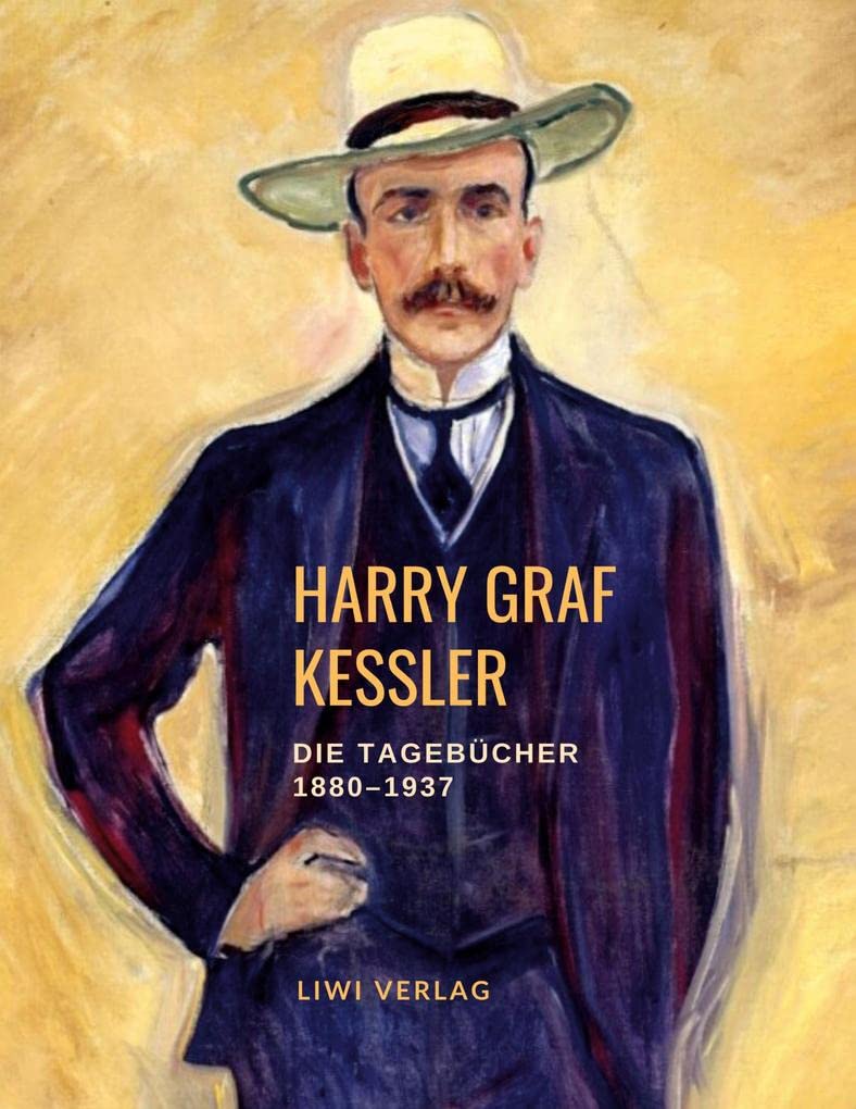 Harry Graf Kessler: Die Tagebücher 1918-1937 Classics