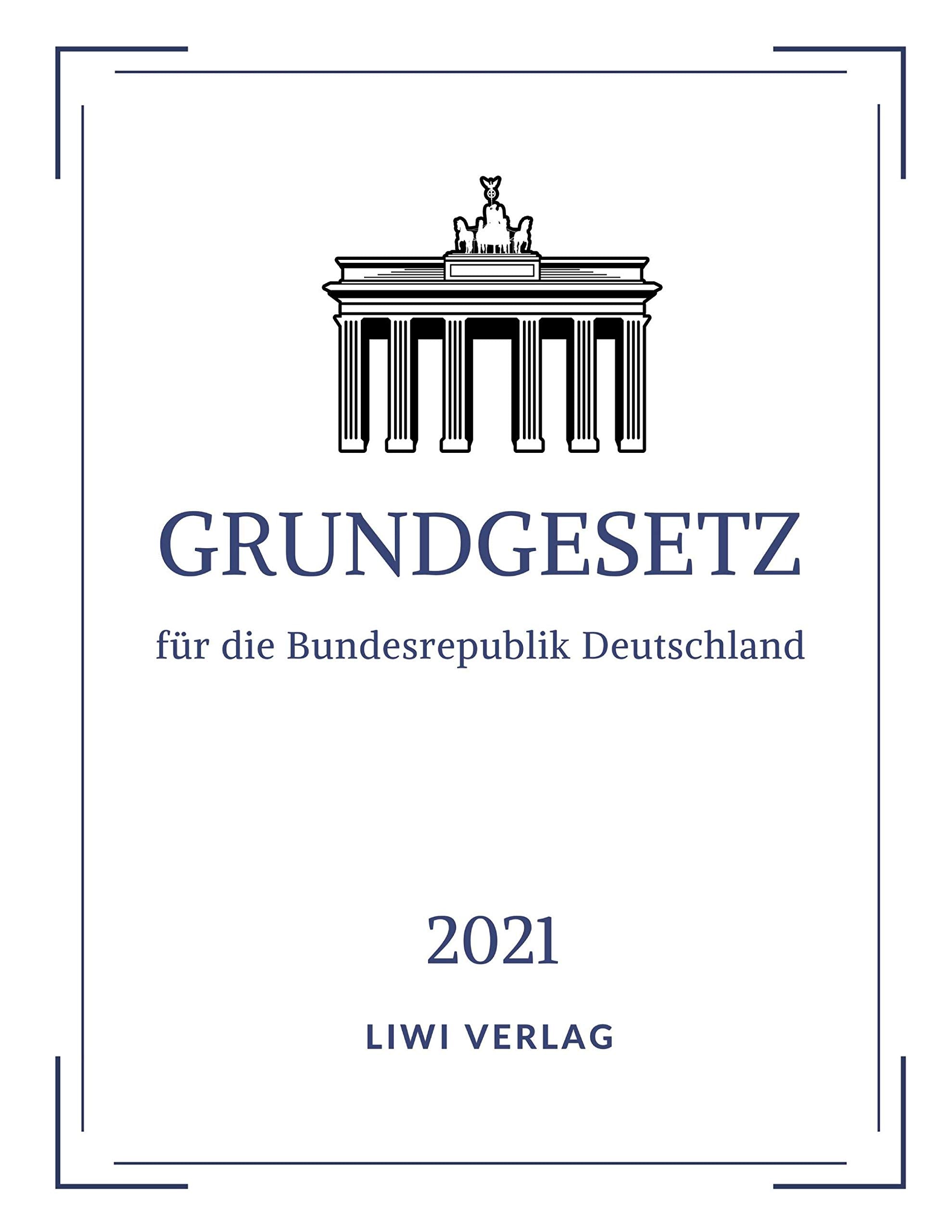 Grundgesetz für die Bundesrepublik Deutschland: Gebundene Ausgabe 2021 Law