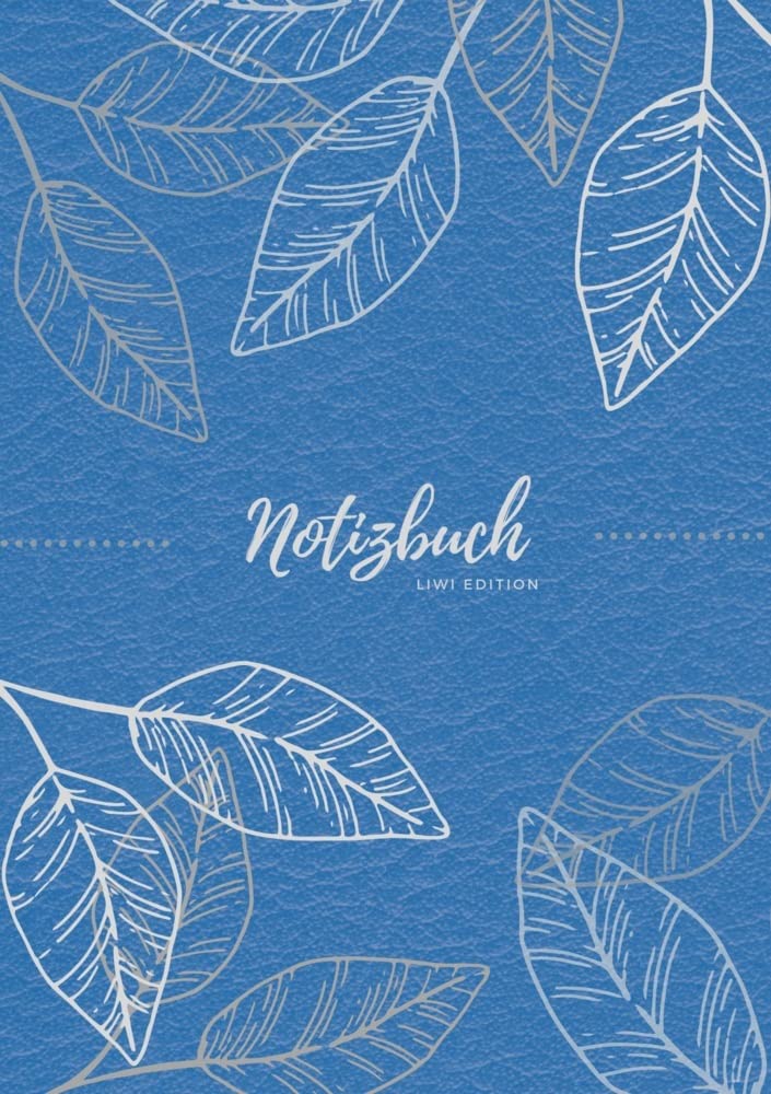 Notizbuch Tagebuch A5 liniert - 100 Seiten 90g/m² - Soft Cover - Silberne Blätter auf blau - FSC Papier: Notebook - Diary - A5 - Paperback Essays & Short Stories